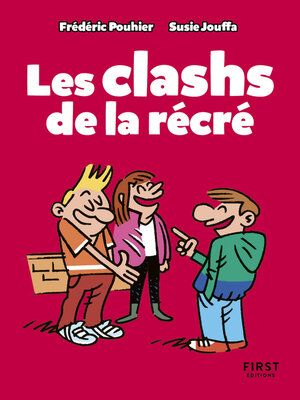 cover image of Le Petit Livre--Les clashs de la récré